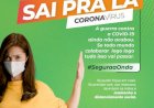 'Sai pra lá coronavírus', Uma recomendação da prefeitura de Ceres , Goiás