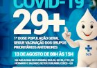 Prefeitura de Ceres comunica vacinação contra a covid 19 29+ dia 13 de agosto de 08 hrs às 15 hrs