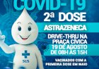 Prefeitura de Ceres comunica 2ª dose ASTRAZENECA vacinação contra a covid dia 19 de agosto das 8 hrs as 15 hrs