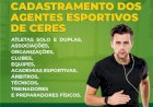 Prefeitura de Ceres abre cadastramento para agentes esportivos do município