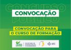 Concurso Público: Publicado Edital de Convocação para Curso de Formação Profissional
