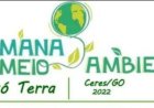 Ceres: Semana Municipal do Meio Ambiente será aberta nesta quarta-feira, 01/06