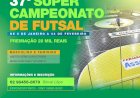 Vem ai 37º Supercampeonato de Futsal de Rialma