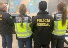 Grupo suspeito de traficar mulheres para fins sexuais na Europa é investigado pela PF em Goiás