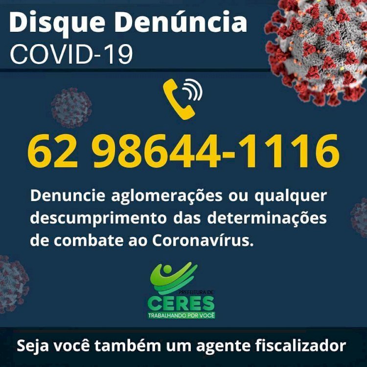 Disque-Denúncias da Prefeitura de Ceres contra a Covid-19