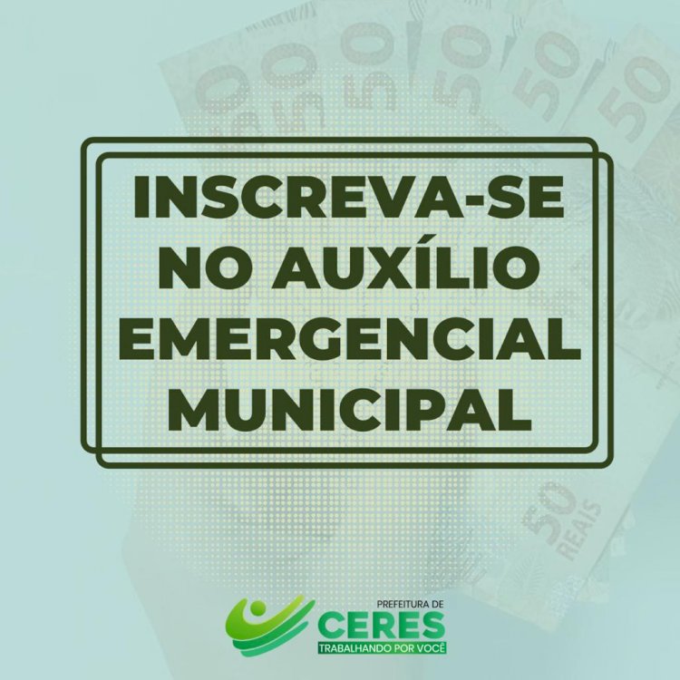 O cadastro para o Auxílio Emergencial Municipal já está disponível. Para ter acesso ao benefício é necessário