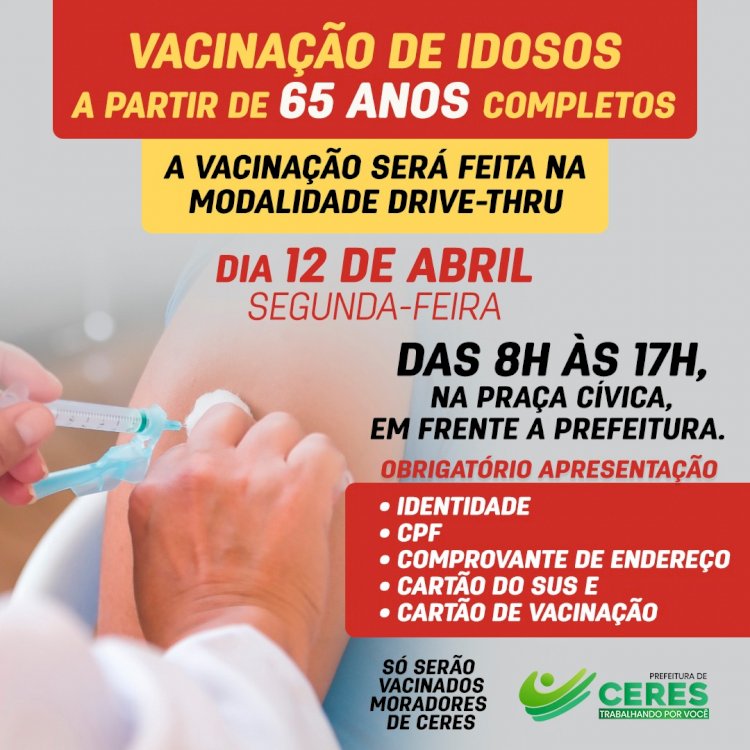 Secretária de saúde de Ceres informa vacinação de idosos a partir de 65 ANOS completo dia 12 do corrente mês das 8h as 17h