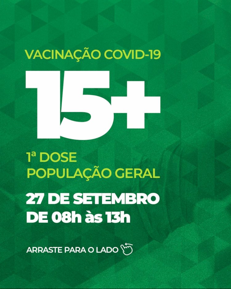 Prefeitura de Ceres comunica vacinação contra a covid 19 15+ 27 de setembro das 8 hrs às 13 hrs