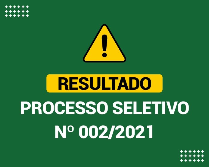 Prefeitura de Ceres - Resultado – Processo Seletivo Simplificado 002/2021