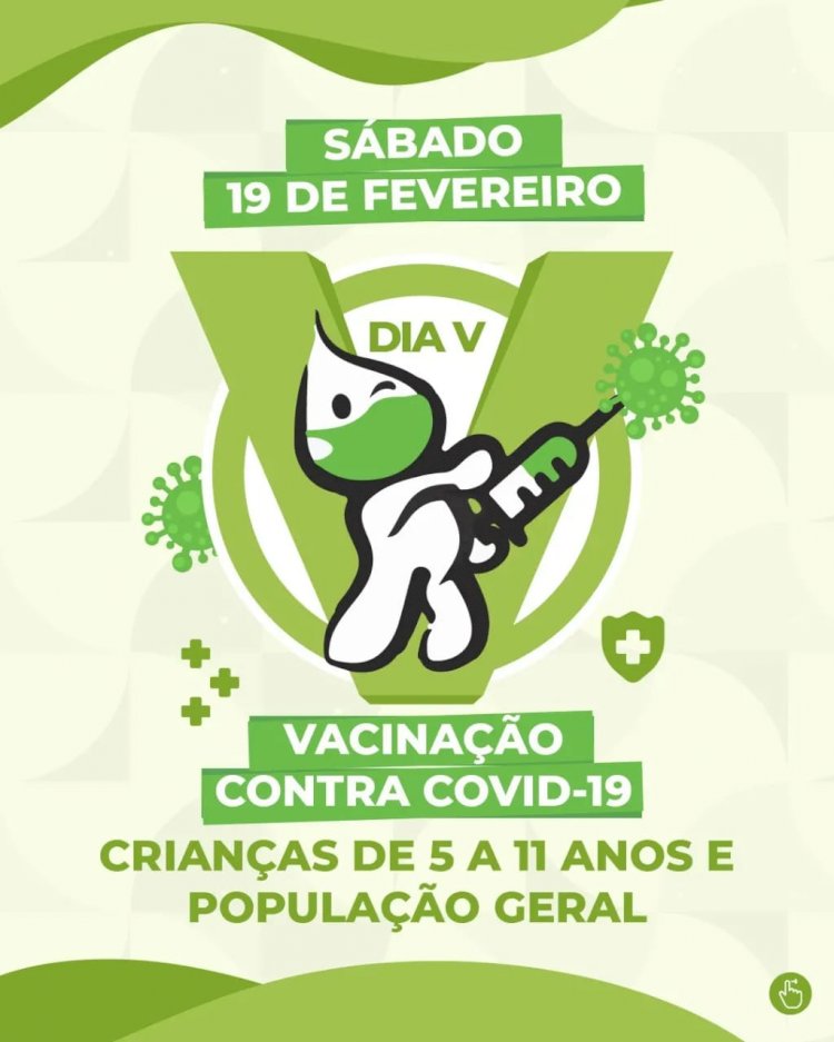 No próximo sábado, 19/02, acontecerá o DIA V de vacinação contra a COVID-19 em Ceres. Crianças e população geral podem se vacinar.