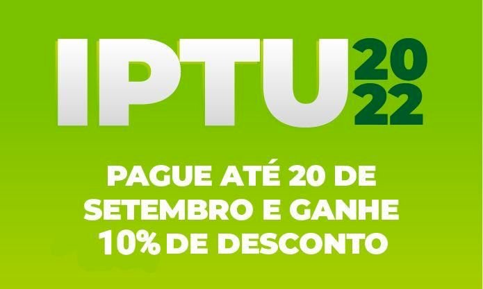 Ceres: IPTU 2022 pode ser pago com 10 (por cento) de desconto Boletos já foram distribuídos nas casas e também podem ser emitidos pela internet