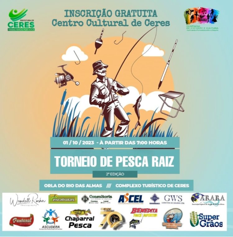 Prefeitura de Ceres convida para o Torneio de Pesca Raiz – 2ª Edição